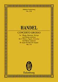 Handel: Concerto grosso Bb major Opus 3/2 HWV 313 (Study Score) published by Eulenburg